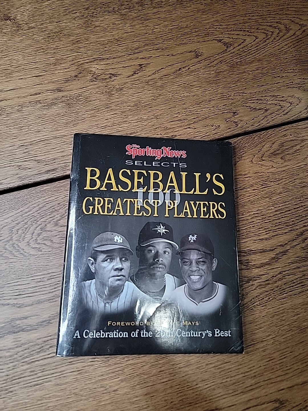 The Sporting News Selects Baseball’s 100 Greatest Players Ron Smith 1999 New