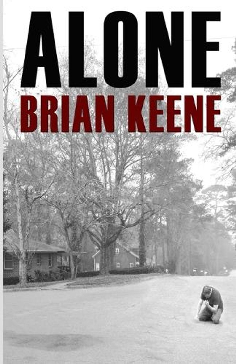 Alone by Brian Keene Paperback Book