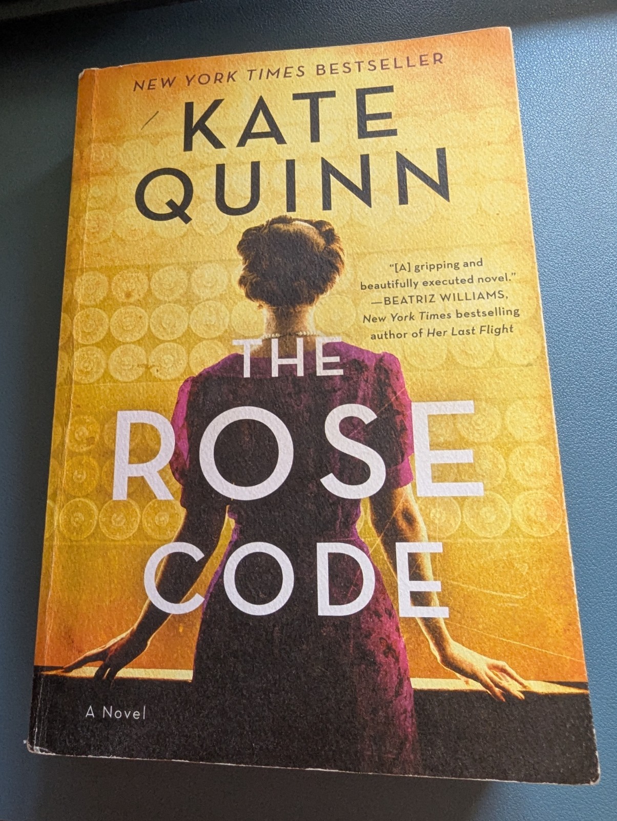 The Rose Code A Novel by Kate Quinn NY Times Bestseller First Edition