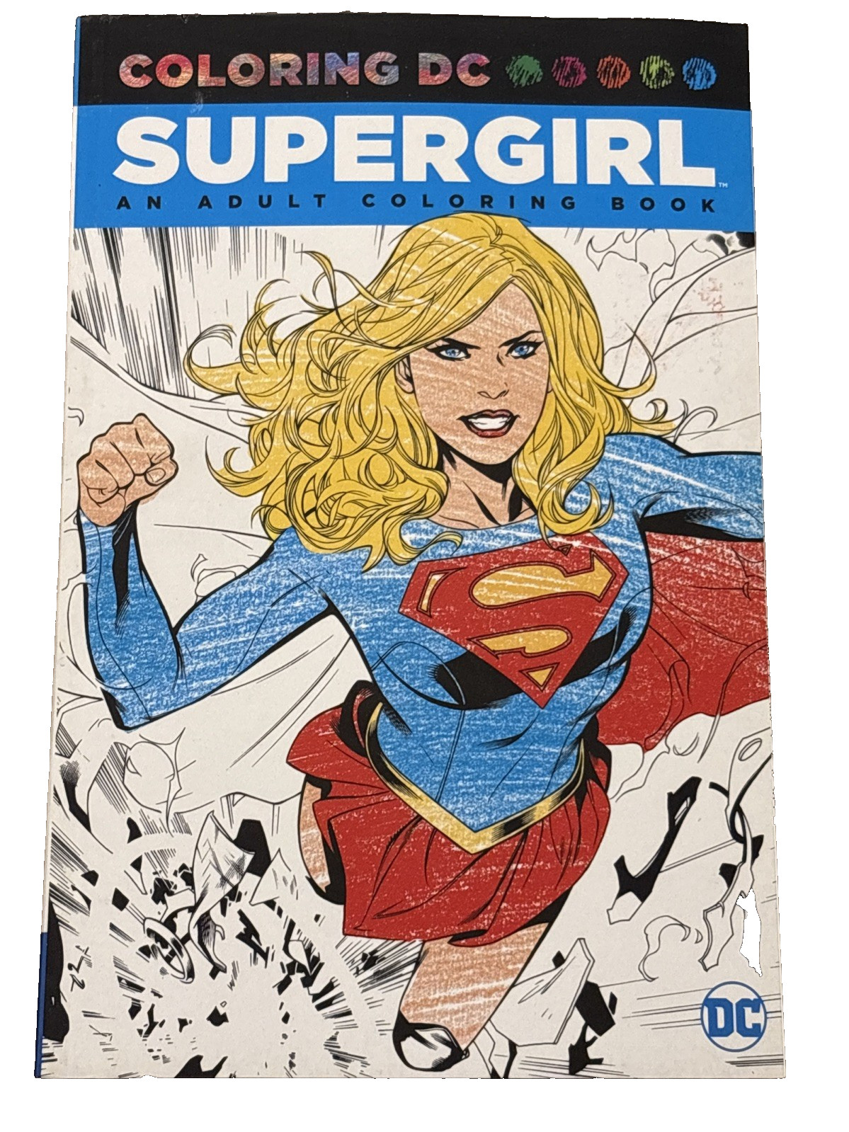 DC Comics Supergirl: An Adult Coloring Book – Coloring DC – Brand New