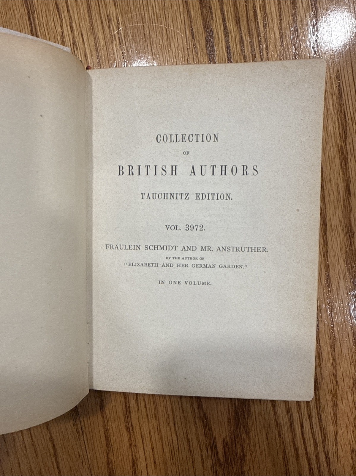 Countess Van Arnim “Fraulein Schmidt & Mr Anstruther”, 1907 Tauchnitz Edition
