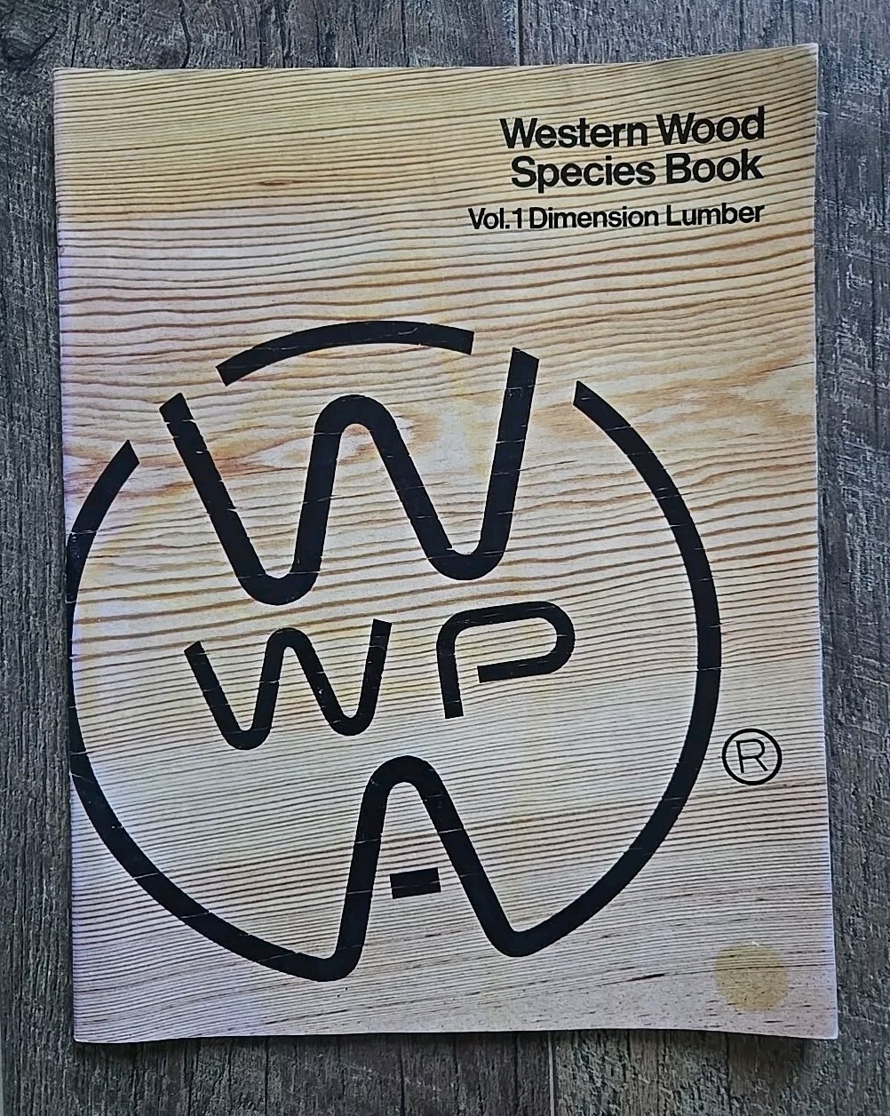 WP Western Wood Species Book Vol. 1 Dimensional Lumber Magazine Booklet