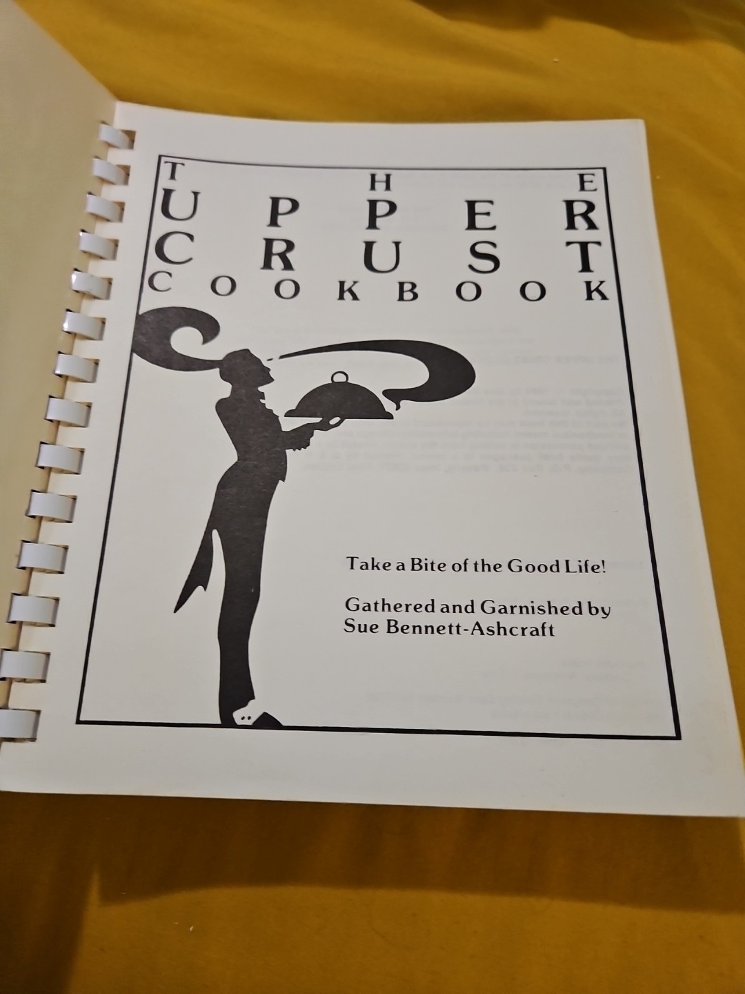 The Upper Crust Cookbook Sue Bennett Ashcraft (1984) 485 Pages!