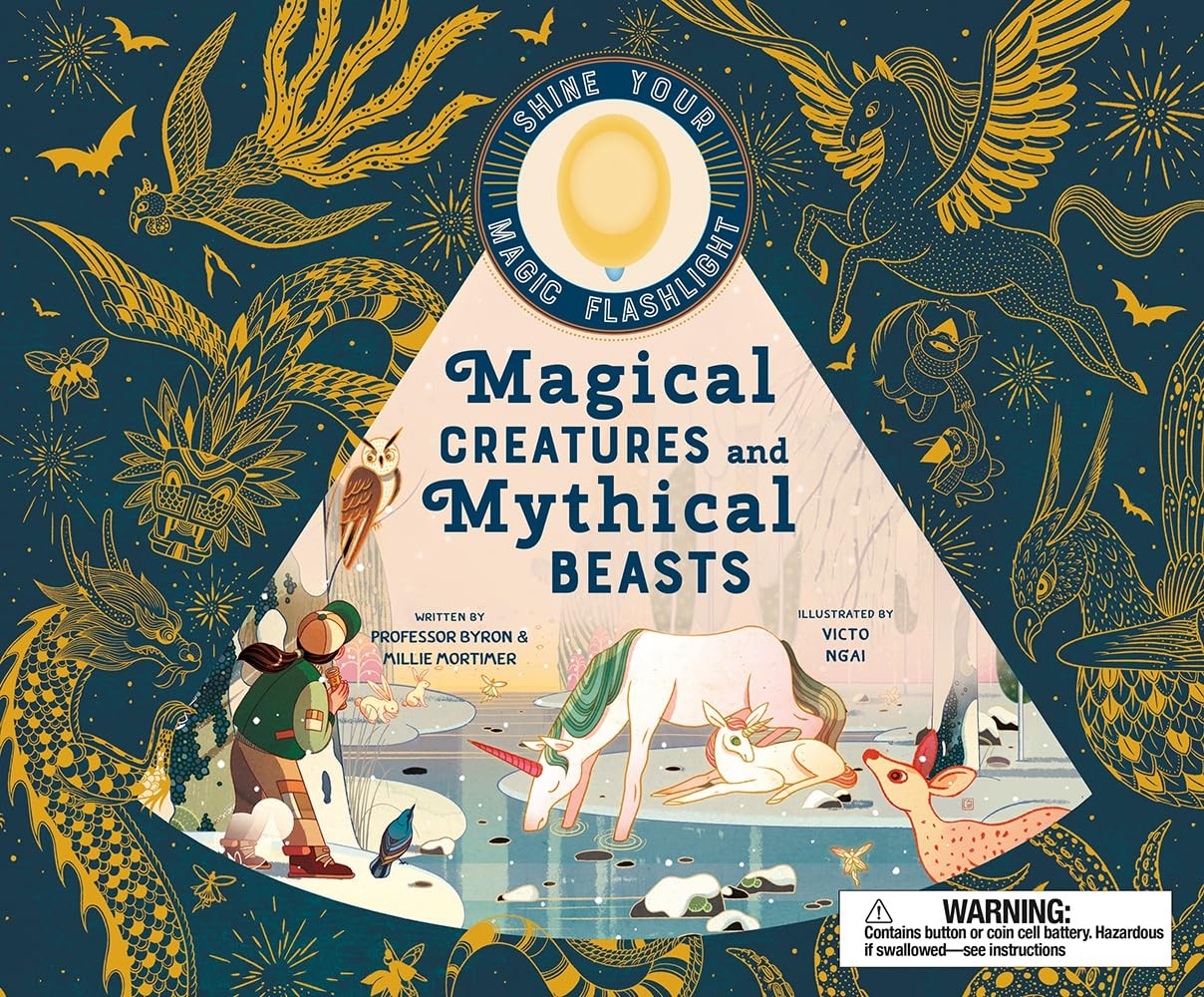 Magical Creatures and Mythical Beasts: Includes magic flashlight which illum…