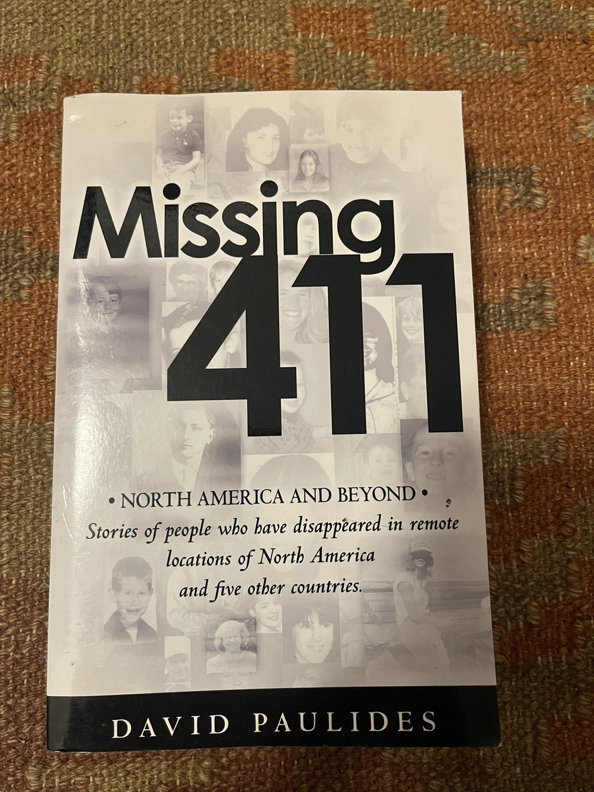Missing 411 North America and Beyond paperback David Paulides 2012
