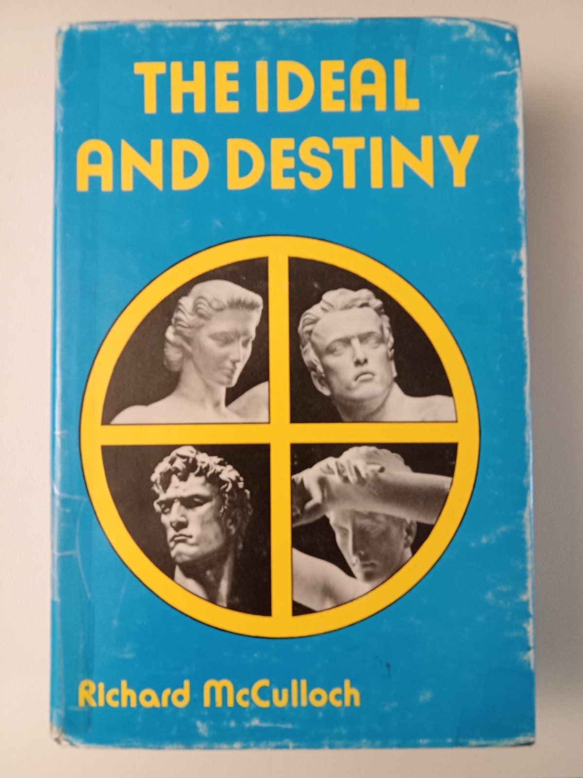 Ideal and Destiny by Richard McCulloch HB