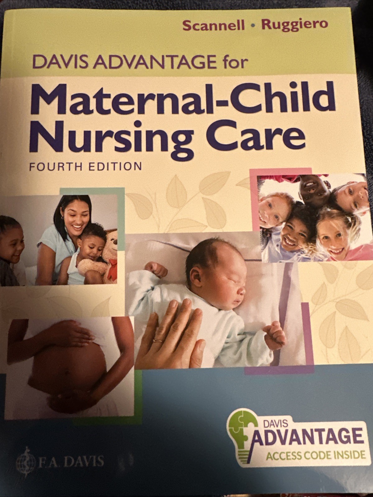 Davis Advantage for Maternal-Child Nursing Care by Meredith J. Scannell and…