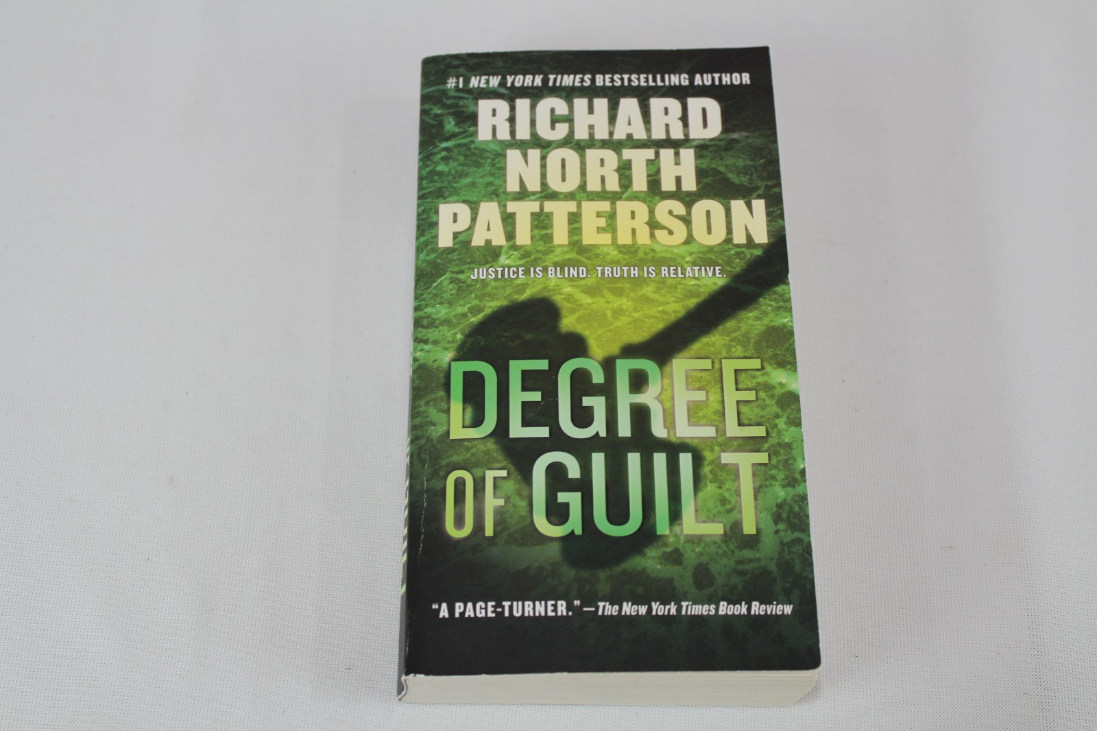 Degree of Guilt by Richard North Patterson (2010, Uk- a Format Paperback)