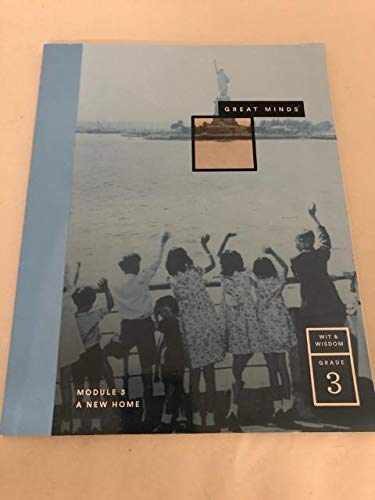 Great Minds Module 3 : A New Home Wit – Paperback, by Great Minds – Very Good o