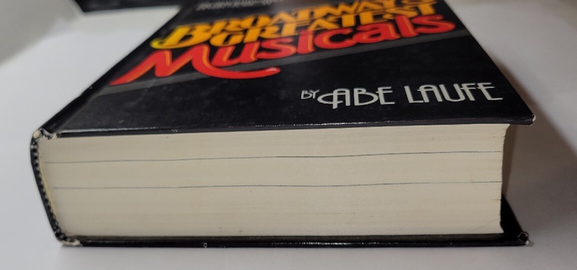 Illustrated Revised Edition to Broadway’s Greatest Musicals Abe Laufe Hardcover