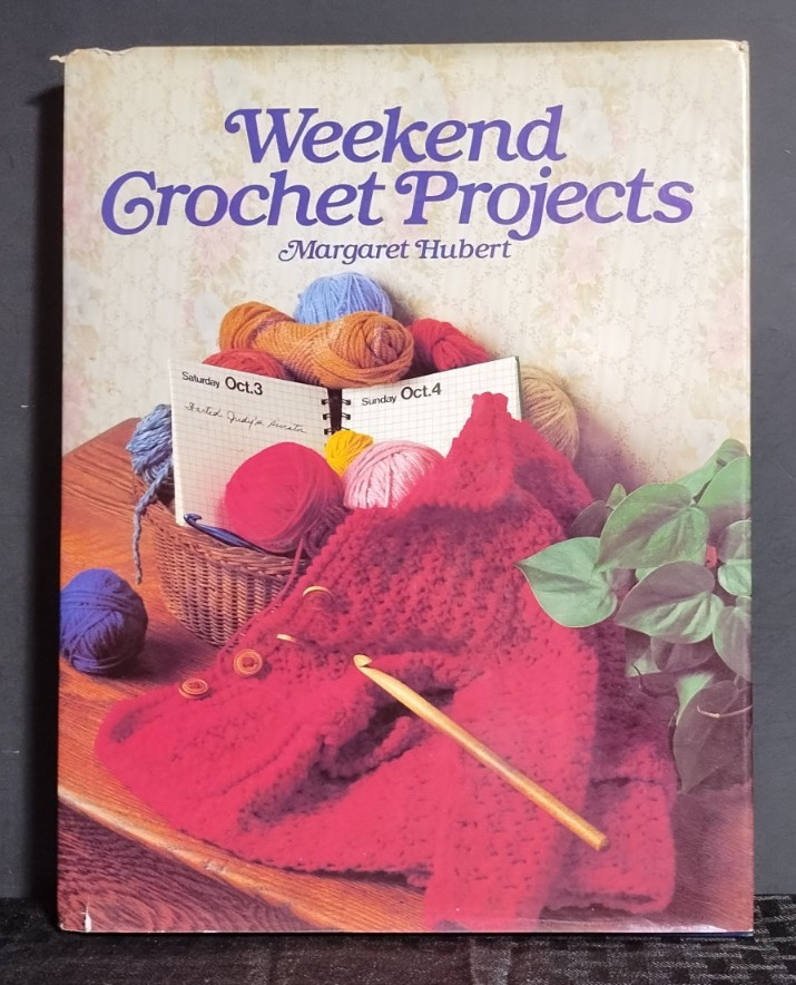 Weekend Crochet Projects by Margaret Hubert