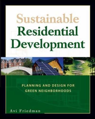 Sustainable Residential Development: Plannin- paperback, Friedman, 9780071479615