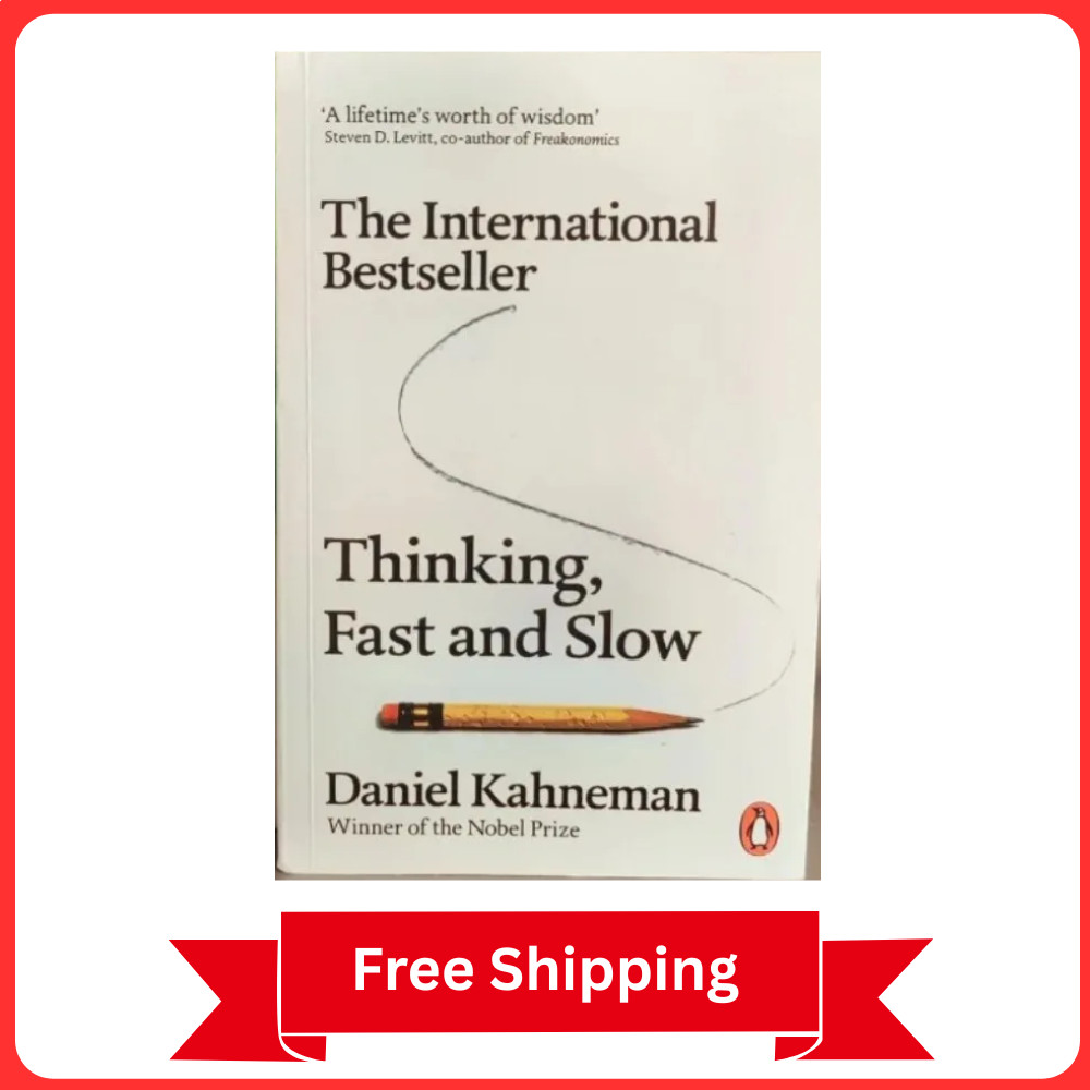 Thinking Fast and Slow A Lifetimes Worth of Wisdom – Daniel Kahneman