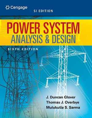Power System Analysis and Design, – Paperback, by Glover J. Duncan; – Acceptable