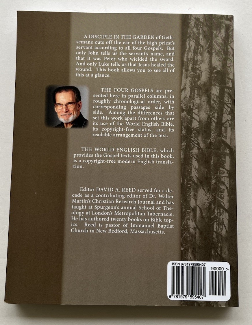 MATTHEW MARK LUKE & JOHN: SIDE BY SIDE PARALLEL GOSPELS IN By David A Reed
