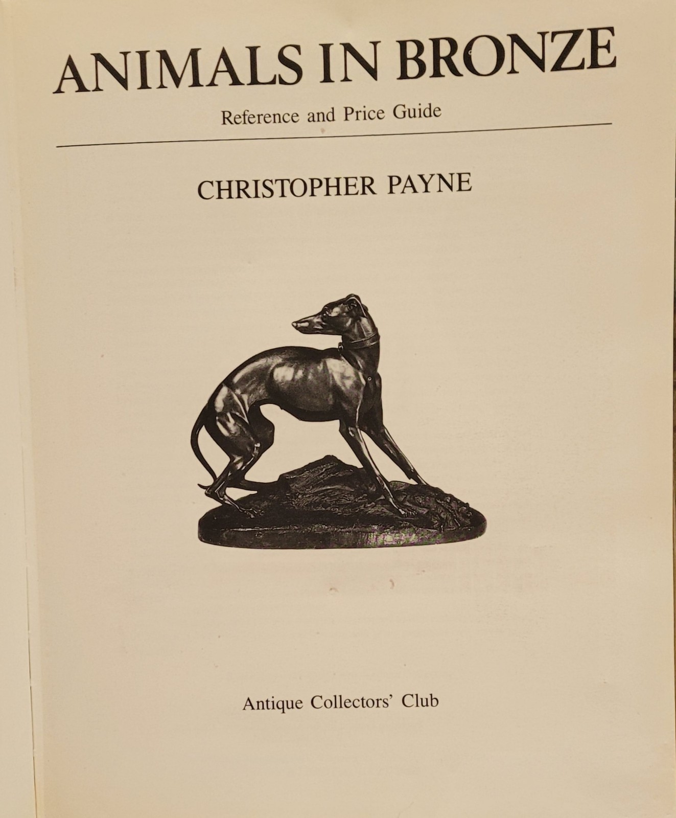 Animals In Bronze, First Edition By Christopher Payne 1986, 424 Pages
