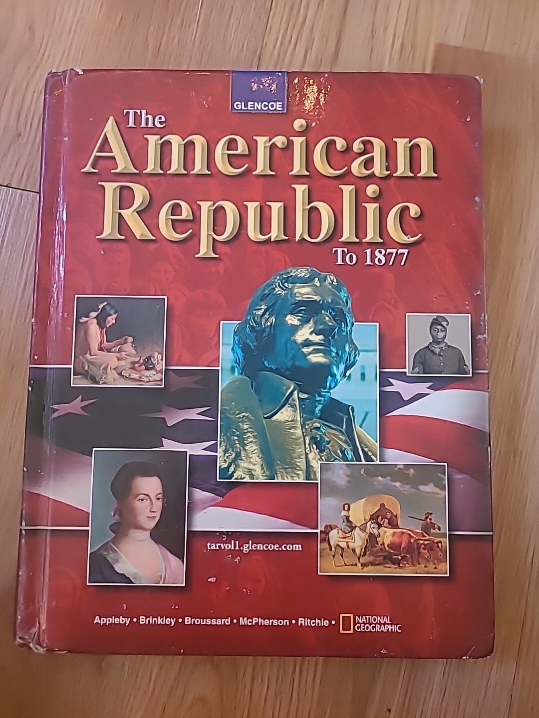Glencoe: The American Republic To 1877, National Geographic