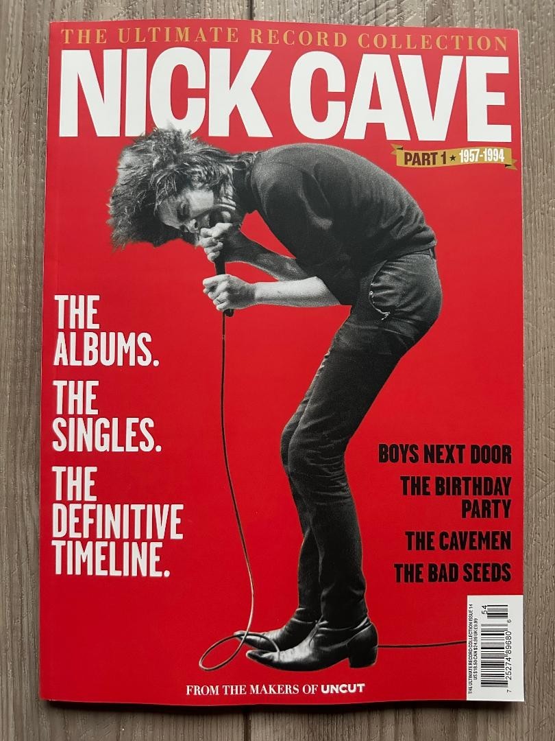 2025 NICK CAVE Part 1 1957-1994 UNCUT 114 Pages MUSIC GUIDE SPECIAL EDITION New