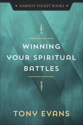 Winning Your Spiritual Battles (Harvest Pocket Books) – Paperback – GOOD