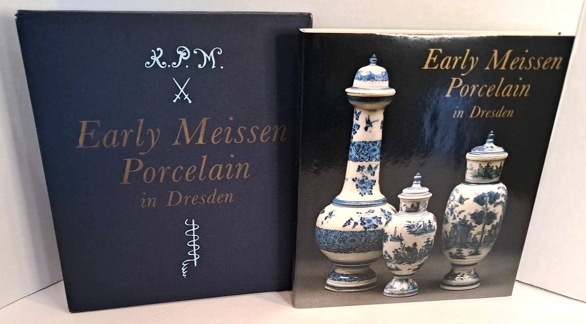 Early Meissen Porcelain in Dresden by Ingelore Menzhausen (1990) Hardcover SHELF