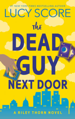 The Dead Guy Next Door: A Riley Thorn Novel (Riley Thorn, 1) – VERY GOOD