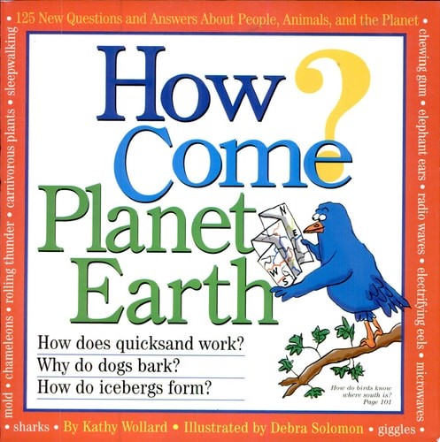 How Come? Planet Earth by Solomon, Debra,Wollard, Kathy, Good Book