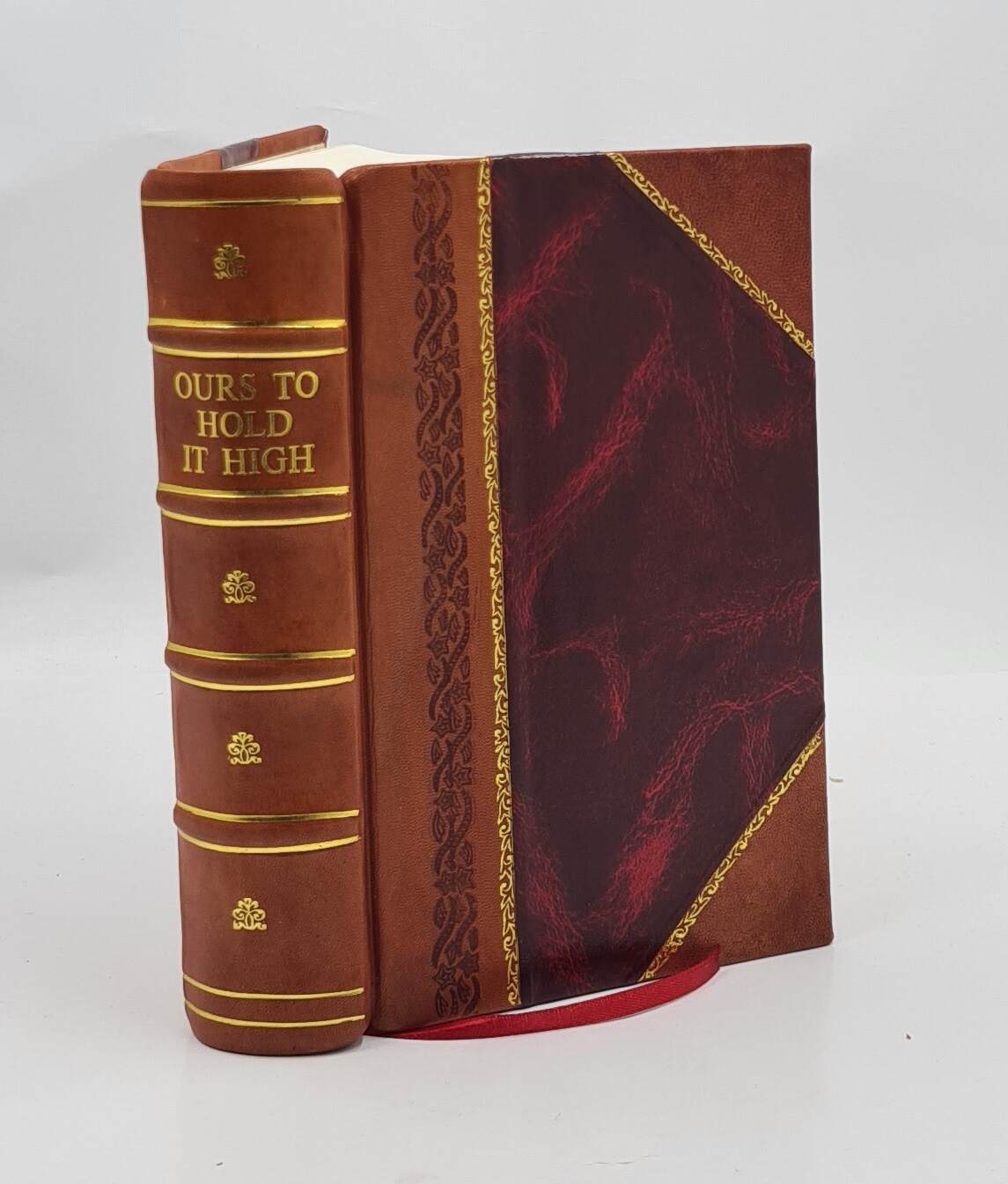 Ours To Hold It High The History Of The 77th Infantry Division I [Leather Bound]