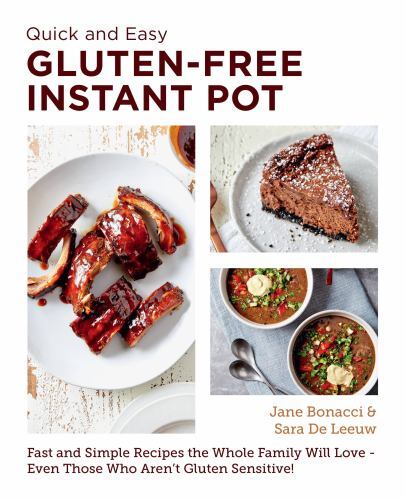 Quick and Easy Gluten Free Instant Pot Cookbook: Fast and … (paperback)