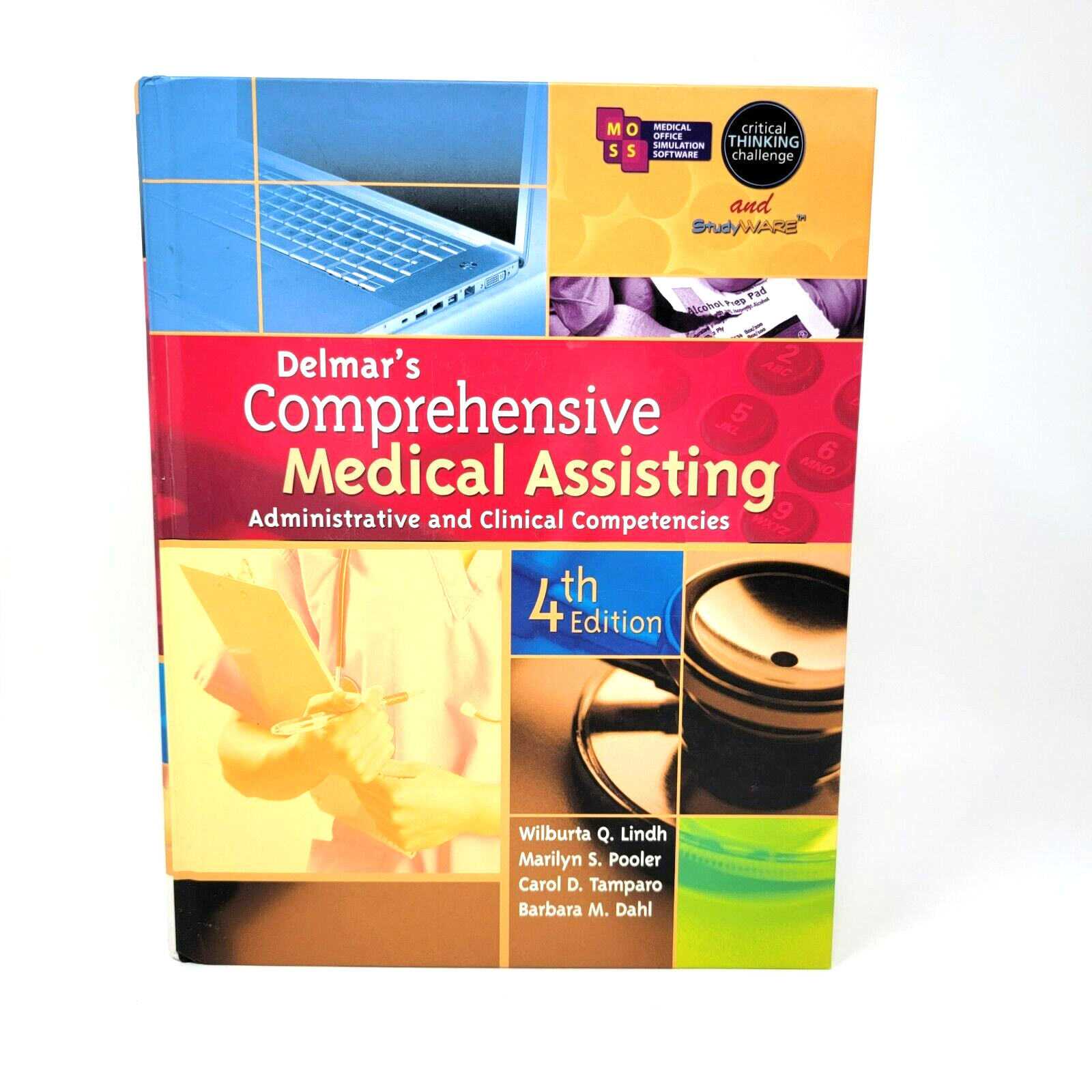 Delmar’s Comprehensive Medical Assisting 4th Edition Hardcover No CDs