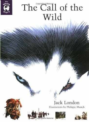 The Call of the Wild (Whole – Paperback, by London Jack; Jacquin – Very Good