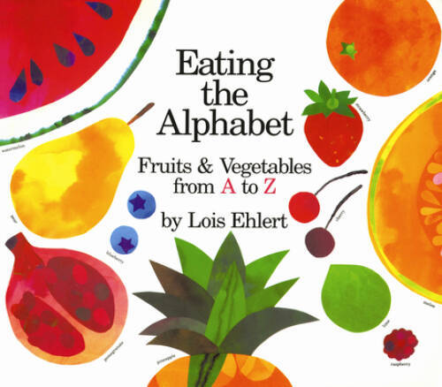 Eating the Alphabet: Fruits & Vegetables from A to Z – Paperback – GOOD