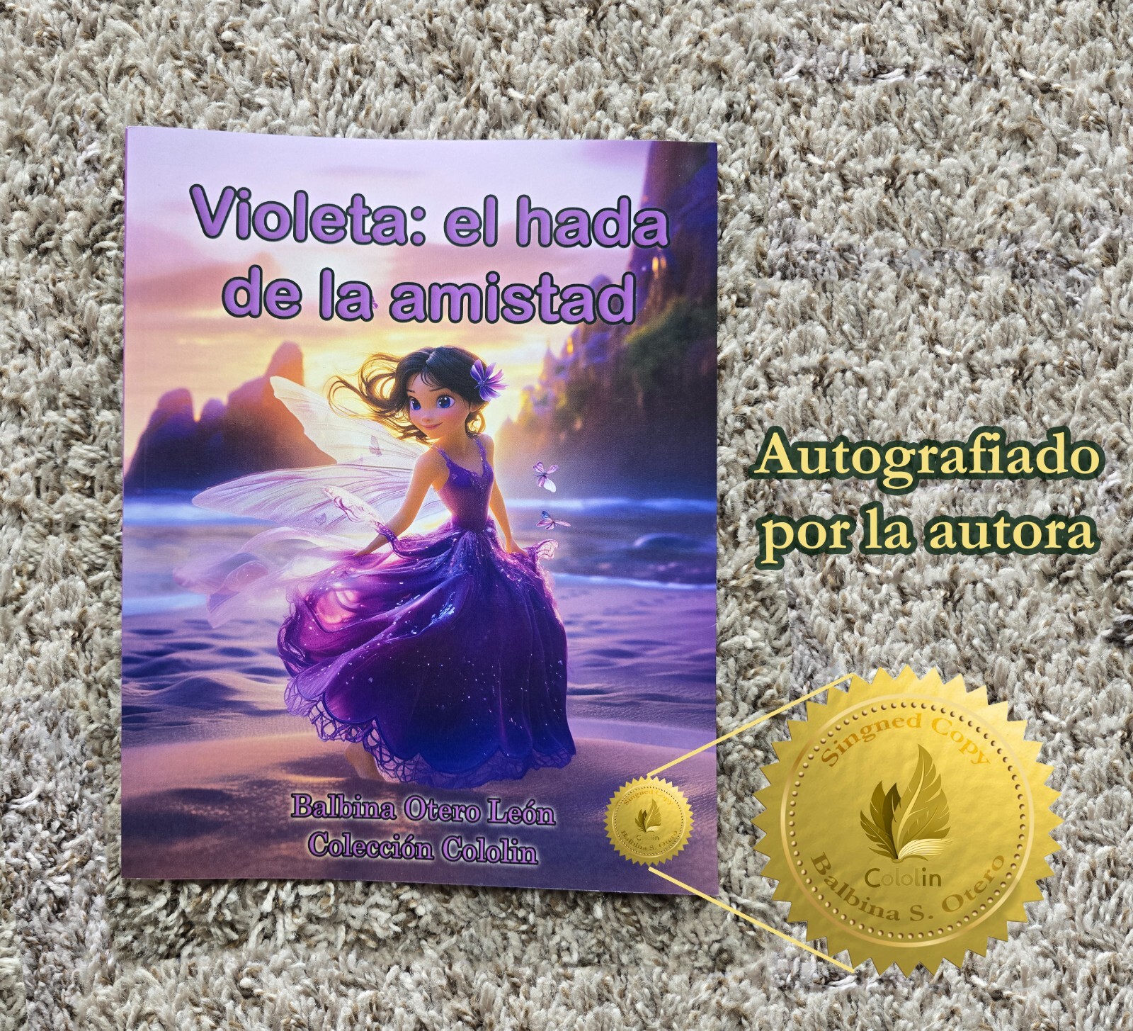 Libro (Ejemplar firmado) Violeta: el hada de la amistad– Colección Cololin