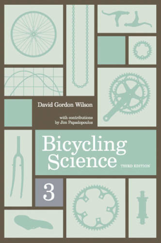 Bicycling Science (MIT Press) – Paperback By Wilson, David Gordon – GOOD