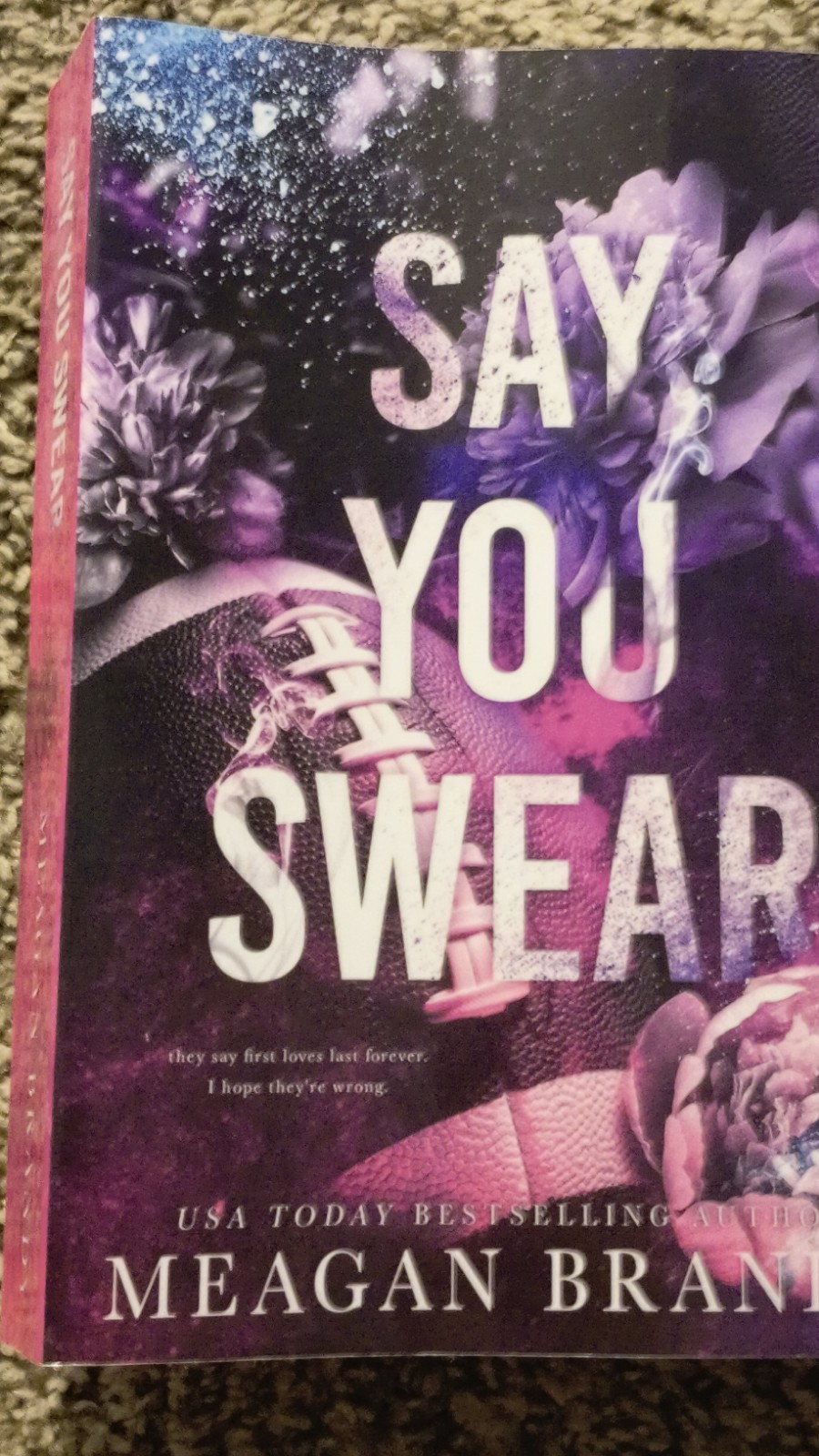 Meagan Brandy Say You Swear Romance Novel Paperback First Love College Life