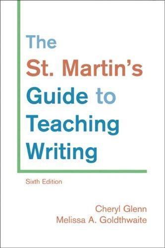 The St. Martin’s Guide to Teaching Writing