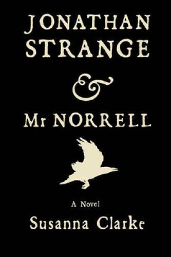 Jonathan Strange Mr Norrell – Hardcover By Susanna Clarke – ACCEPTABLE