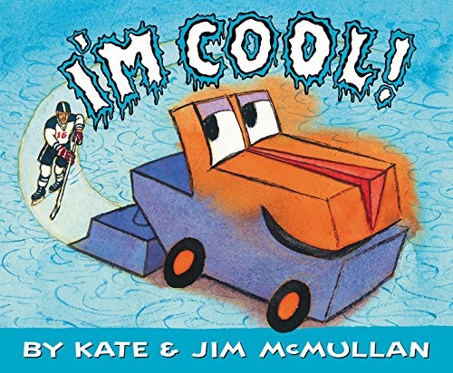 I’m Cool! (Kate and Jim Mcmullan) – hardcover McMullan, Kate|McMullan, Jim