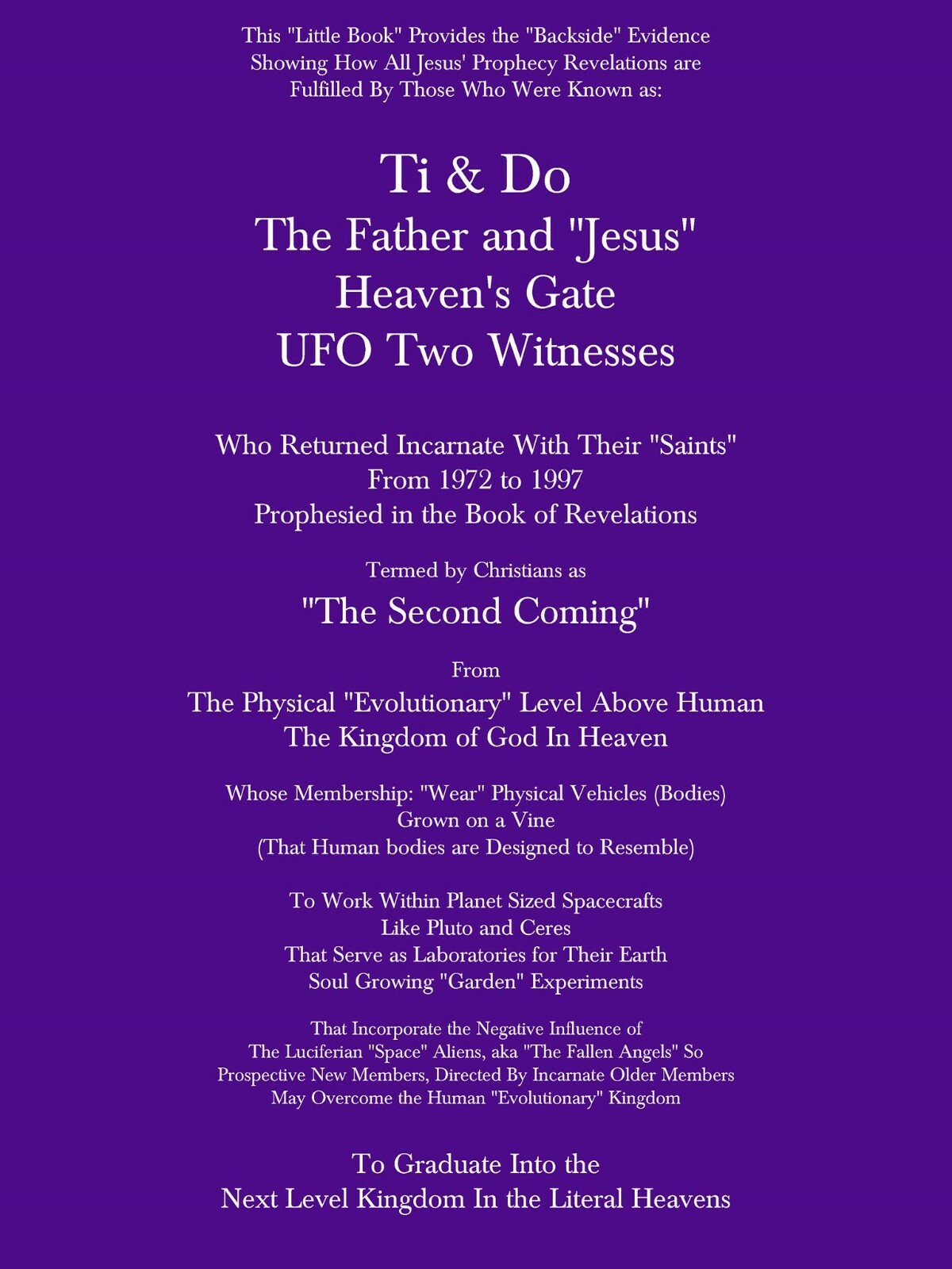 TI and DO The Father and “Jesus” Heaven’s Gate UFO Two Witnesses