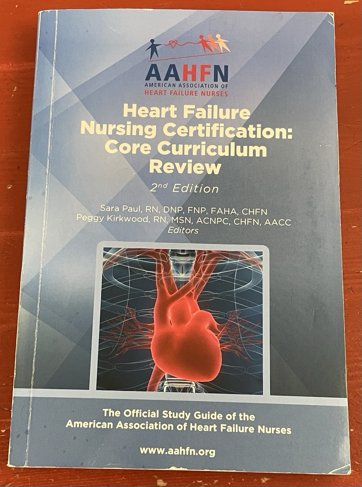 Heart Failure Nursing Certification: Core Curriculum Review 2nd Ed Paul/Kirkwood