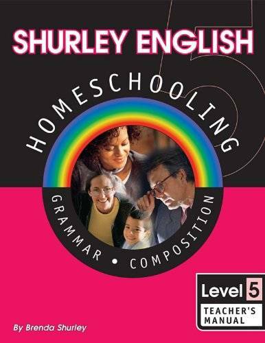Shurley English Homeschool Level 5 Grammar Composition Teacher’s Manual – GOOD