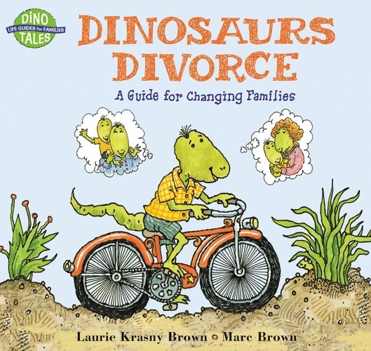 Dinosaurs Divorce (Dino Tales: Life Guides for Families) by Krasny Brown, Laurie