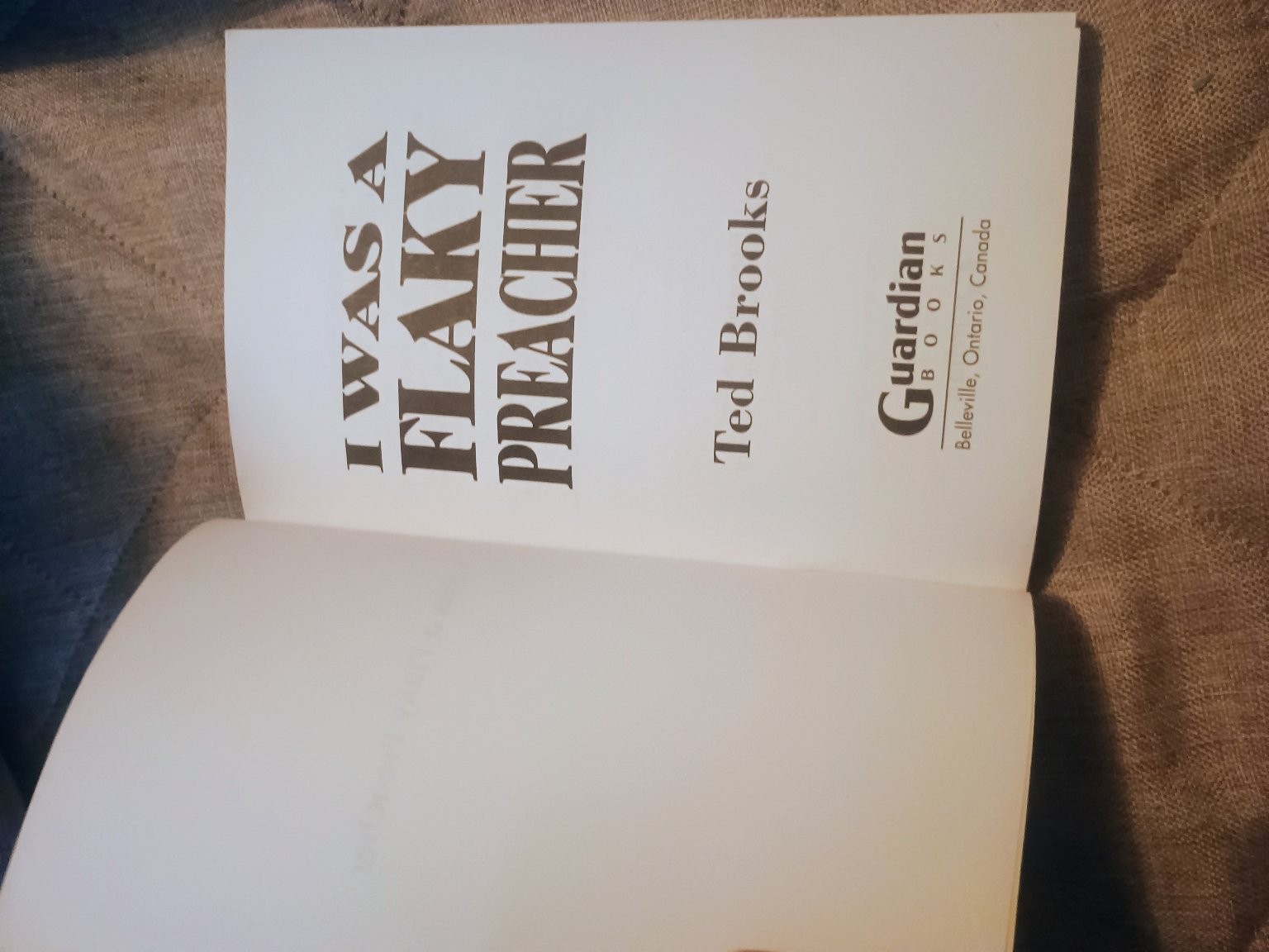 I Was a Flaky Preacher Ted Brooks 2000 Second Printing Christian Testimony