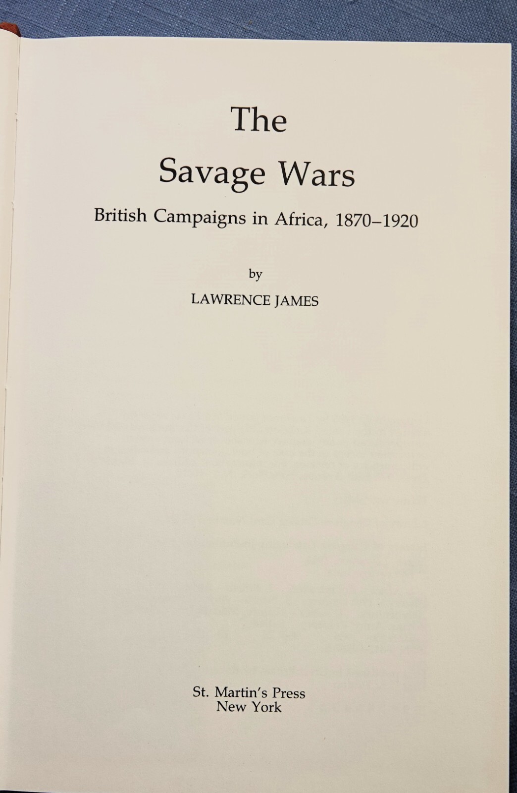 Savage Wars by Lawrence James (1986, Hardcover)
