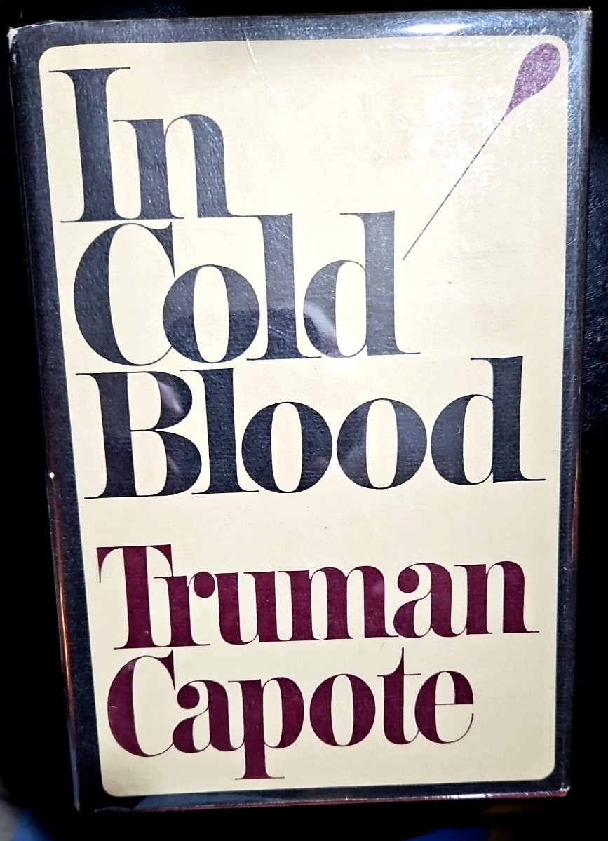 In Cold Blood by Truman Capote, HC Mylared DJ 1st Edition, 1st Printing VG Cond.