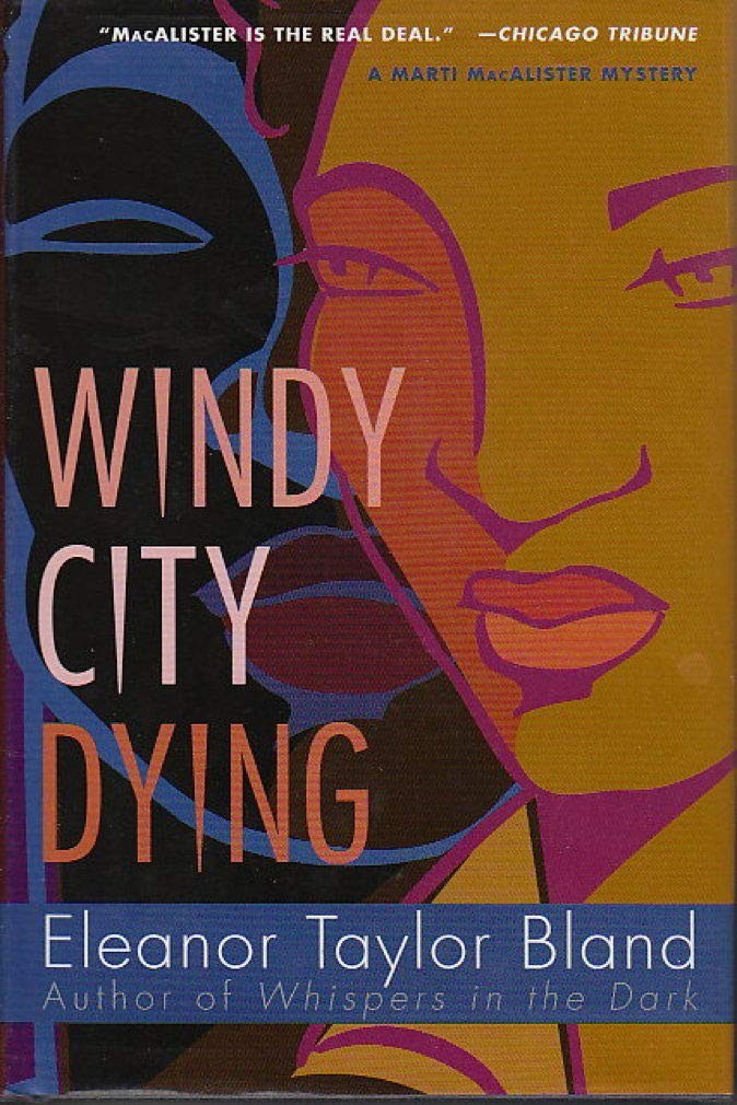 Windy City Dying: A Marti MacAlister Mystery – Bland, Eleanor Taylor – Good …
