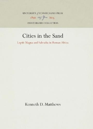 Kenneth D. Matthews Cities in the Sand (Hardback) Anniversary Collection
