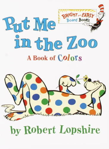 Put Me In the Zoo (Bright & Early Board Books(TM)) – Board book – VERY GOOD