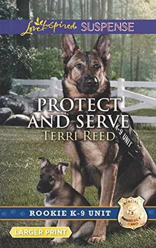 Protect and Serve (Rookie K-9 Unit) – Paperback, by Reed Terri – Very Good