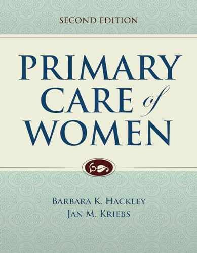 Primary Care of Women: . – Hardcover, by Hackley Barbara K.; Kriebs – Very Good