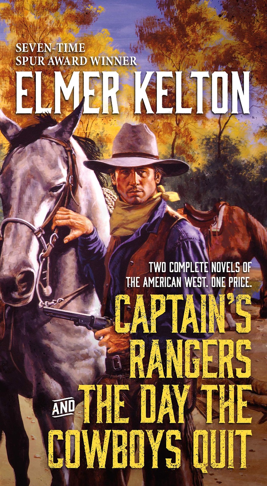 Captain’s Rangers and The Day the Cowboys Quit: Two Complete Novels of the A…